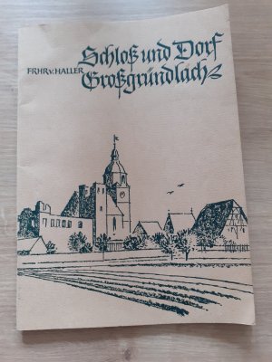 Altnürnberger Landschaft, Mitteilungen -  SChloss und Dorf Großgründlach. 14. Jahrgang