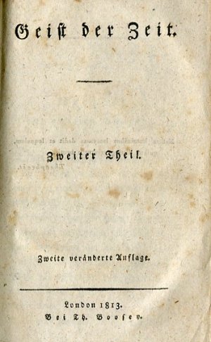 Geist der Zeit. Zweiter Theil. Zweite veränderte Auflage.