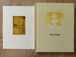 Peter Wagler Graphik, Bücher, Texte, Objekte 1996 - 2004 [Vorzugsausgabe A]