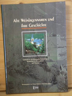 "Alte Weinlagennamen und ihre Geschichte"