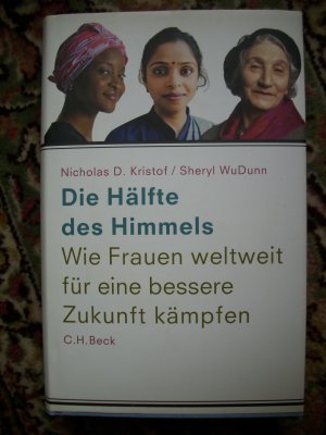 Die Hälfte des Himmels - Wie Frauen weltweit für eine bessere Zukunft kämpfen