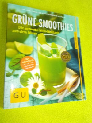 gebrauchtes Buch – Guth, Christian; Hickisch – Grüne Smoothies - Gesunde Mini-Mahlzeit aus dem Mixer