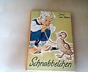 Schnabbelchen. Allen kleinen und großen Kindern nacherzählt von Lise Gast