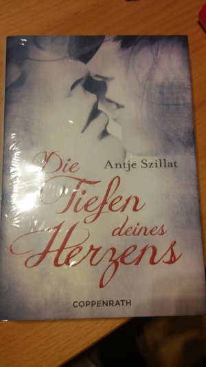 gebrauchtes Buch – Antje Szillat – Die Tiefen deines Herzens NEU und noch in Folie OVP