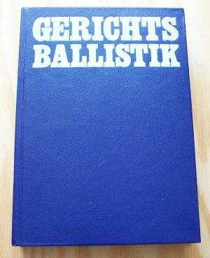 Gerichtsballistik.