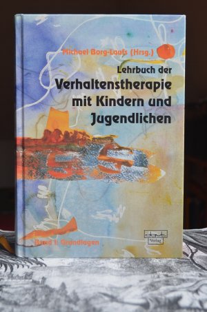 gebrauchtes Buch – Michael Borg-Laufs – Verhaltenstherapie mit Kindern und Jugendlichen (Band 1: Grundlagen)