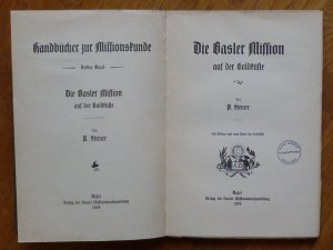 die basler mission auf der goldküste. mit bilder und einer karte der goldküste.