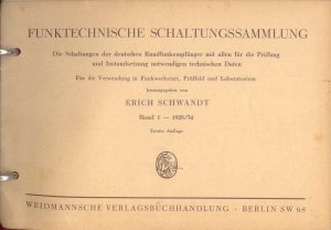 Funktechnische Schaltungssammlung. Die Schaltungen der deutschen Rundfunkempfänger mit allen für die Prüfung und Instandsetzung notwendigen Daten. Für […]