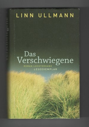 gebrauchtes Buch – Linn Ullmann – Das Verschwiegene - Leseexemplar