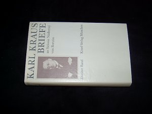 gebrauchtes Buch – Karl Kraus – Briefe an Sidonie Nadherny von Borotin 1913-1936. Zweiter Band. Editorischer Bericht - Bildteil - Erläuterungen von Friedrich Pfäfflin.