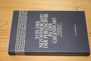 Von der Notwendigkeit der Philosophie in der Gegenwart. Festschrift für Karl Ulmer zum 60. Geburtstag.