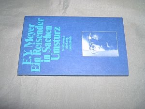 Ein Reisender in Sachen Umsturz. Erzählungen. Neufassung.