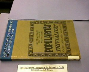 Popularität und Trivialität. Fourth Wisconsin Workshop. (= Wissenschaftliche Paperbacks Literaturwissenschaft).