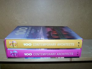 100 Contemporary Architects. / 100 Zeitgenössische Architekten. / 100 Architectes Contemporains.