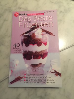 gebrauchtes Buch – Das Beste mit Früchten - 40 Rezepte mal süß, mal pikant