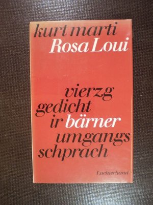 rosa loui - vierzg gedicht ir bärner umgangsschprach