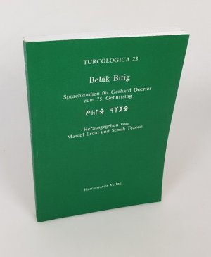 Beläk Bitig : Sprachstudien für Gerhard Doerfer zum 75. Geburtstag. (=Turcologica ; Bd. 23).