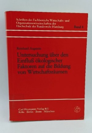 Untersuchung über den Einfluss ökologischer Faktoren auf die Bildung von Wirtschaftsräumen. Dargestellt am Beispiel d. Gewässerbelastung d. Adria. (=Schriften des Fachbereichs Wirtschafts- und Organisationswissenschaften der Hochschule der Bundeswehr Hamburg ; Bd. 4).