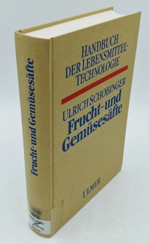 Frucht- und Gemüsesäfte. Technologie, Chemie, Mikrobiologie, Analytik, Bedeutung, Recht. (=Handbuch der Lebensmitteltechnologie).