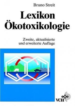 Lexikon Ökotoxikologie. Unter Mitarb. von Thomas Braunbeck.