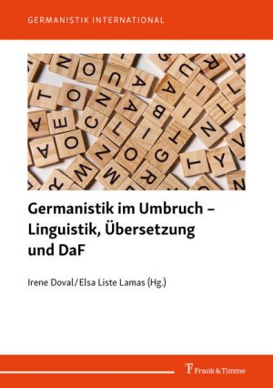 gebrauchtes Buch – Doval, Irene und Elsa Liste Lamas  – Germanistik im Umbruch - Linguistik, Übersetzung und DaF. (=Germanistik international ; Band 7).