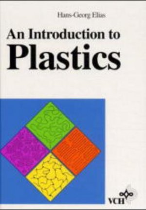 gebrauchtes Buch – Hans-Georg Elias – An Introduction to Plastics.