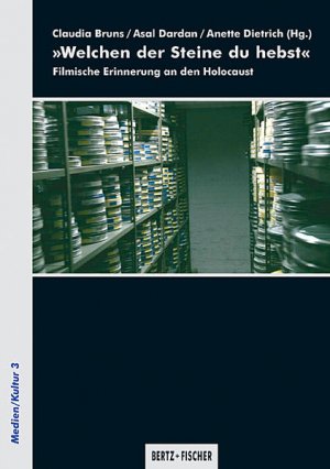 gebrauchtes Buch – Bruns, Claudia – "Welchen der Steine du hebst". Filmische Erinnerung an den Holocaust. (=Medien/Kultur ; 3).