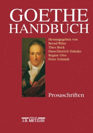 gebrauchtes Buch – Witte, Bernd  – Goethe-Handbuch - Bd. 3 : Prosaschriften.