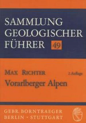 gebrauchtes Buch – Max Richter – Sammlung geologischer Führer - Bd. 49 : Vorarlberger Alpen.