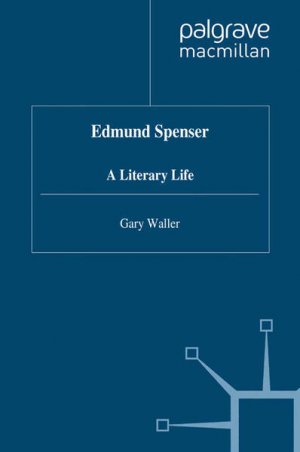 gebrauchtes Buch – G Waller – Edmund Spenser: A Literary Life (Literary Lives).