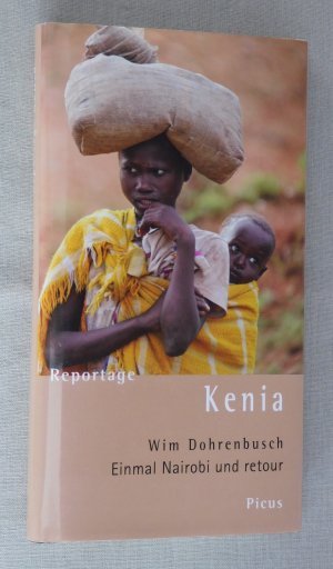 gebrauchtes Buch – Wim Dohrenbusch – Reportage Kenia - Einmal Nairobi und retour