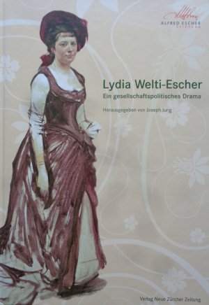 gebrauchtes Buch – Joseph Jung – Lydia Welti-Escher