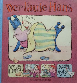 gebrauchtes Buch – French Vivian, Ayto Russell – Der faule Hans