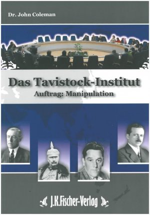 Das Tavistock Institut - Auftrag: Manipulation