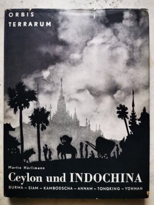 Ceylon und Indochina Orbis TerrarumBaukunst Landschaft und Volksleben