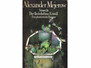 Büchersammlung "Phantastische Erzählungen". 14 Titel. 1.) Karl-Heinz Tuschel: Leitstrahl für Aldebaran. Utopischer Roman 2.) Galaxisspatzen. Eine Anthologie […]