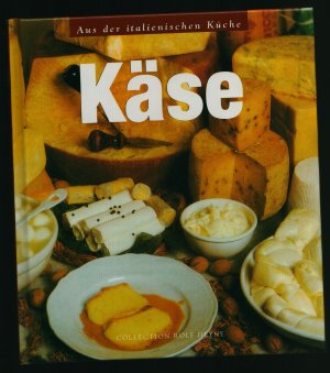 Käse/Aus der italienischen Küche