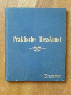 Praktische Meßkunst.