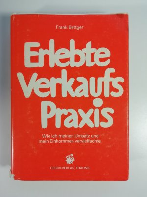 Erlebte Verkaufspraxis