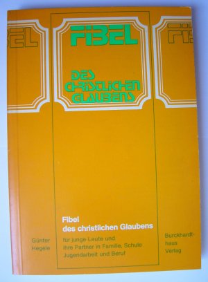 Fibel des christlichen Glaubens