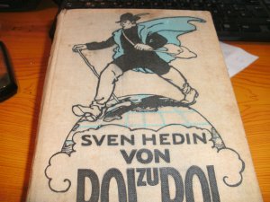 antiquarisches Buch – Sven Hedin – Von Pol zu Pol