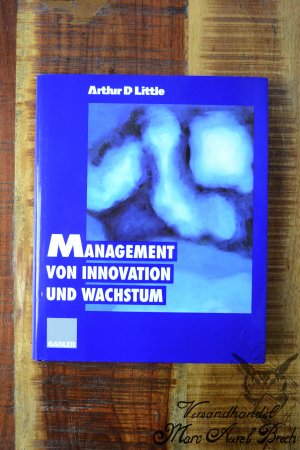 Management von Innovation und Wachstum