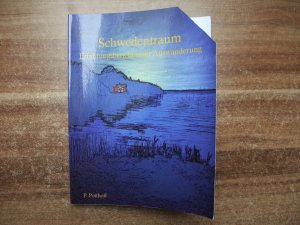 gebrauchtes Buch – Andrea & Petra Potthoff – Schwedentraum - Erfahrungsbericht einer Auswanderung