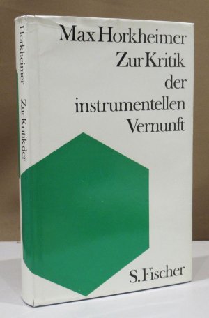 Zur Kritik der instrumentellen Vernunft. Aus den Vorträgen und Aufzeichnungen seit Kriegsende. Hrsg. von Alfred Schmidt.