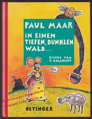 gebrauchtes Buch – Paul Maar – In einem tiefen, dunklen Wald ...   - Maar,Paul