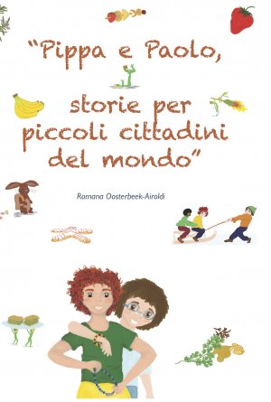 Pippa e Paolo - storie per piccoli cittadini del mondo