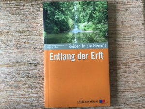 Reisen in die Heimat: Entlang der Erft - Braunkohle und Ville