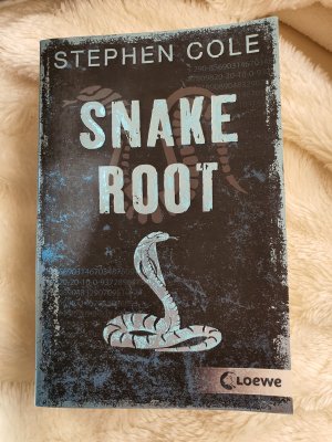 gebrauchtes Buch – Stephen Cole – Snakeroot (mit ausgefransten Seiten)