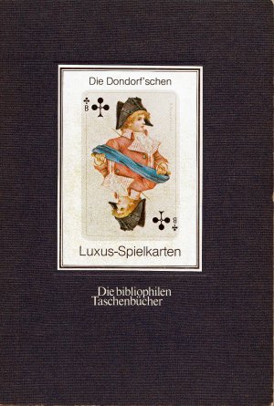 gebrauchtes Buch – Hoffmann, Detlef / Dietrich – Die Dondorfschen Luxus-Spielkarten