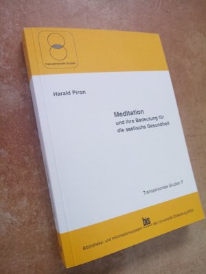 Meditation und ihre Bedeutung für die seelische Gesundheit, Transpersonale Studien 7